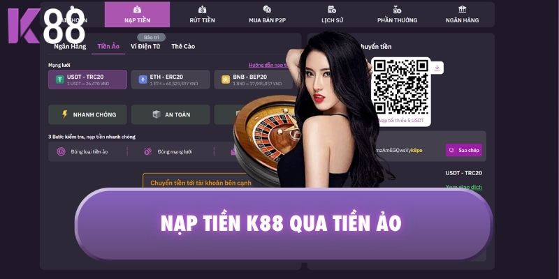 Nạp tiền K88 qua tiền ảo