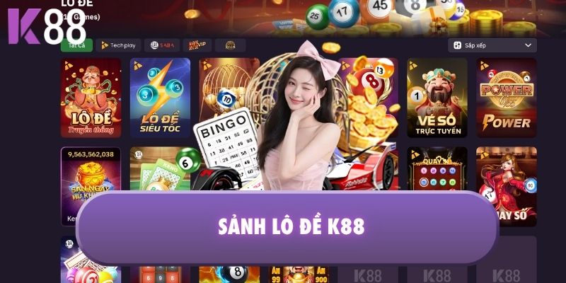 Sảnh lô đề K88